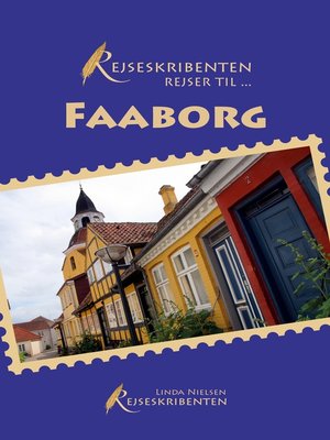 cover image of Rejseskribenten Rejser Til... Faaborg